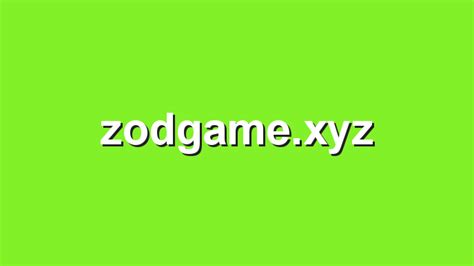 zodgame|ww01 zodgames xyz.